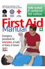 First Aid Manual: The Authorised Manual of St. John Ambulance, St. Andrew's Ambulance Association, and the British Red Cross