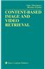 Content-Based Image and Video Retrieval