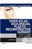 Video Atlas of Oculofacial Plastic and Reconstructive Surgery: DVD with Text