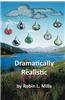 Dramatically Realistic