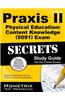Praxis II Physical Education: Content Knowledge (0091) Exam Secrets Study Guide: Praxis II Test Review for the Praxis II: Subject Assessments