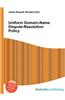 Uniform Domain-Name Dispute-Resolution Policy