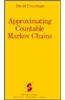 APPROXIMATING COUNTABLE MARKOV CHAINS