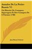Annales de La Petite-Russie V1: Ou Histoire de Cosaques-Saporogues Et Des Cosaques de L'Ukraine (1788)
