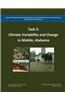 Impacts of Climate Change and Variability on Transportation Systems and Infrastructure: The Gulf Coast Study, Phase 2: Climate Variability and Change