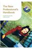 The New Professional's Handbook