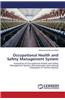 Occupational Health and Safety Management System
