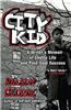 City Kid: A Writer's Memoir of Ghetto Life and Post-Soul Success