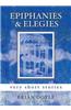 Epiphanies and Elegies