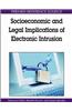 Socioeconomic and Legal Implications of Electronic Intrusion