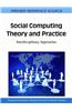 Social Computing Theory and Practice: Interdisciplinary Approaches