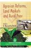 Agrarian Reforms, Land Markets and Rural Poor