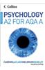Psychology for A2 Level for AQA (A)
