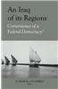 An Iraq of Its Regions: Cornerstones of a Federal Democracy?