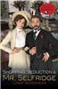 Shopping, Seduction & Mr. Selfridge