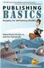 Publishing Basics - Navigating the Self-Publishing Minefield