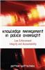 Knowledge Management in Police Oversight: Law Enforcement Integrity and Accountability