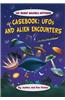 Casebook: UFOs And Alien EncounterS