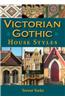 Victorian Gothic House Styles