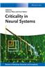 Criticality in Neural Systems