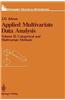 Applied Multivariate Data Analysis: Volume II: Categorical and Multivariate Methods