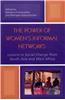 The Power of Women's Informal Networks: Lessons in Social Change from South Asia and West Africa