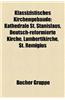 Klassizistisches Kirchengebaude: Sankt-Hedwigs-Kathedrale, Frankfurter Paulskirche, St. Nikolaikirche, Dom St. Blasien