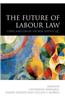 The Future of Labour Law: Liber Amicorum Bob Hepple Qc