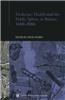 Medicine, Health and the Public Sphere in Britain, 1600-2000