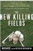 The New Killing Fields: Massacre and the Politics of Intervention