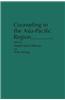 Counseling in the Asia-Pacific Region