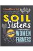 Soil Sisters: A Toolkit for Women Farmers