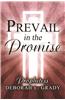 Prevail in the Promise