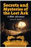 Secrets and Mysteries of the Lost Ark