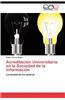 Acreditacion Universitaria En La Sociedad de La Informacion