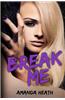 Break Me
