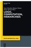 Logic, Computation, Hierarchies
