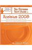 No Stress Tech Guide to Xcelsius 2008