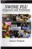 Swine Flu: Diagnosis and Treatment
