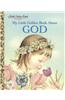 My Little Golden Book about God
