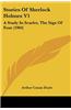 Stories of Sherlock Holmes V1: A Study in Scarlet, the Sign of Four (1904)