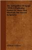 The Antiquities of Egypt - With a Particular Notice of Those That Illustrate the Sacred Scriptures