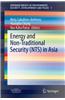 Energy and Non-traditional Security (NTS) in Asia