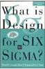 What Is Design For Six Sigma?