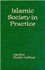 Islamic Society in Practice