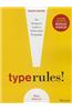 Type Rules: The Designer's Guide to Professional Typography