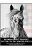 An Indigenous Peoples' History of the United States
