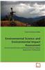 Environmental Science and Environmental Impact Assessment