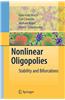 Nonlinear Oligopolies