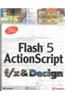 Flash 5 Action Script F/X Design W/Cd